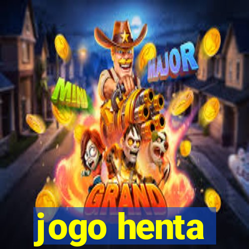 jogo henta